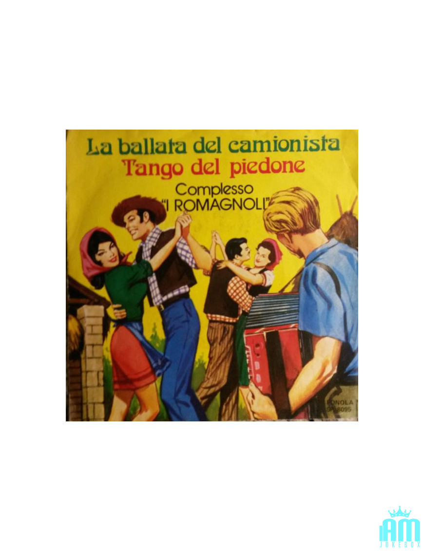 The Trucker's Ballad [I Romagnoli] – Vinyl 7", 45 RPM [product.brand] 1 - Shop I'm Jukebox 