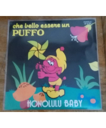 It's Nice to Be a Smurf Honolulu Baby [Marco Ed I Piccoli Melody] – Vinyl 7", 45 RPM