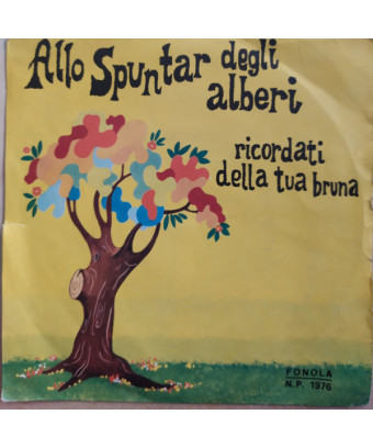 Ricordati Della Tua Bruna [Franco Trincale,...] - Vinyl 7", 45 RPM