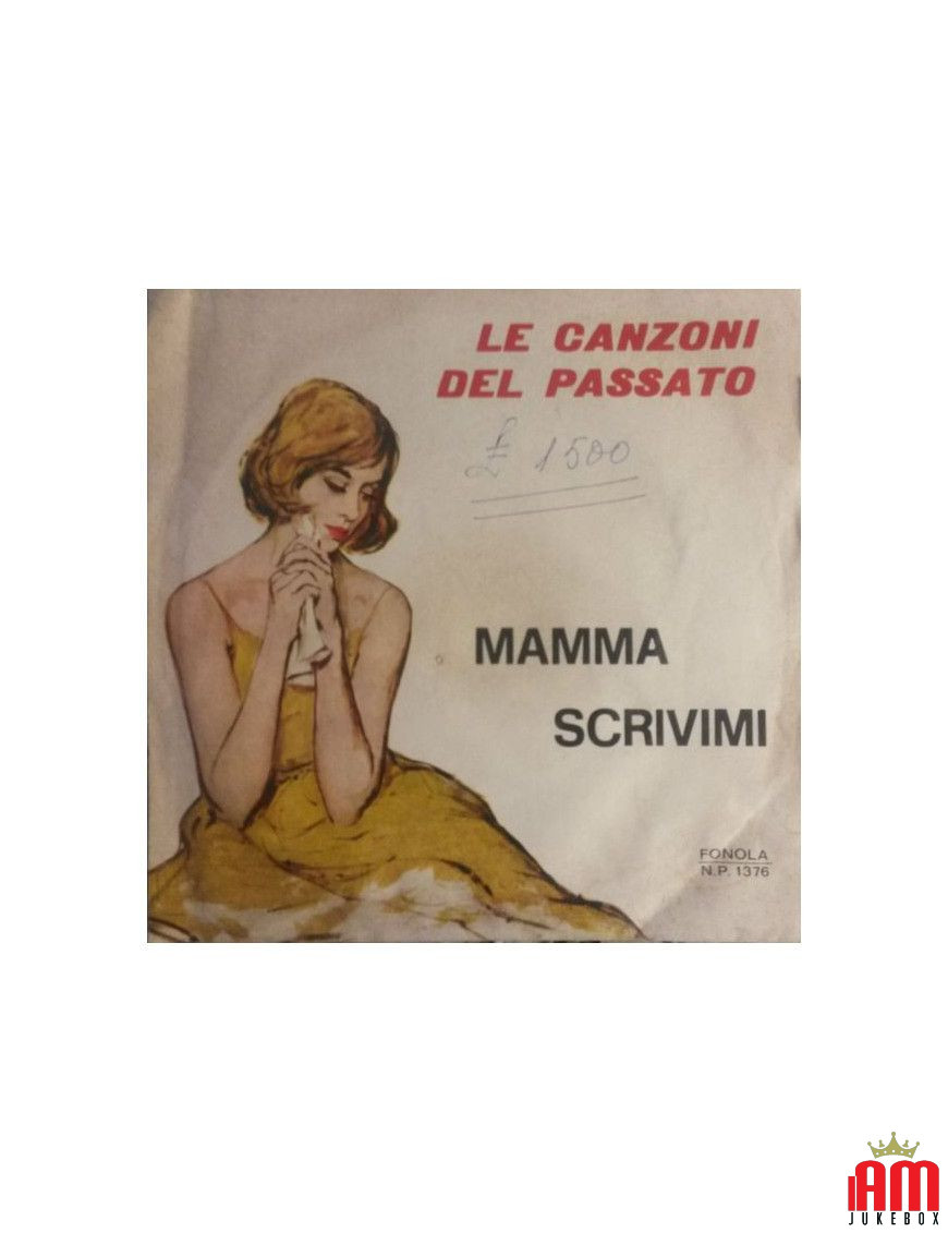 Mamma Scrivimi [Tony Costante] - Vinyl 7", 45 RPM [product.brand] 1 - Shop I'm Jukebox 