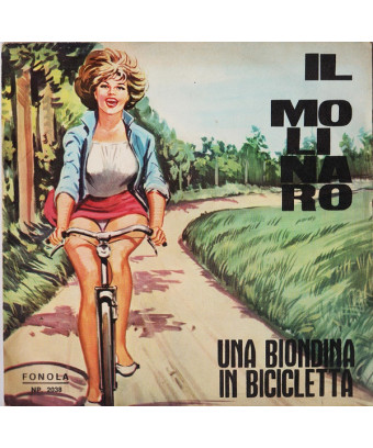 Il Molinaro [Franco Trincale] - Vinyl 7", 45 RPM