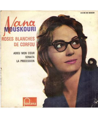 Roses Blanches De Corfou [Nana Mouskouri] - Vinyl 7", 45 RPM, EP, Reissue