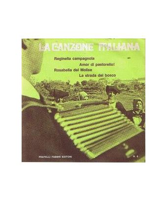 La Canzone Italiana - N° 6 [Various] - Vinyl 7", EP, 45 RPM [product.brand] 1 - Shop I'm Jukebox 