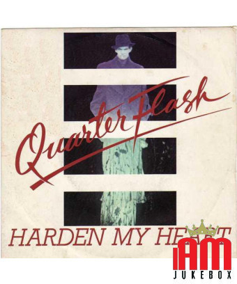 Harden My Heart [Quarterflash] - Vinyle 7", 45 tours, stéréo [product.brand] 1 - Shop I'm Jukebox 