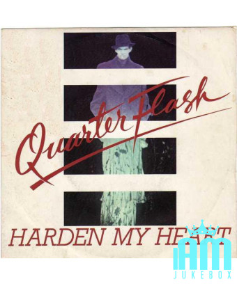 Harden My Heart [Quarterflash] - Vinyle 7", 45 tours, stéréo [product.brand] 1 - Shop I'm Jukebox 