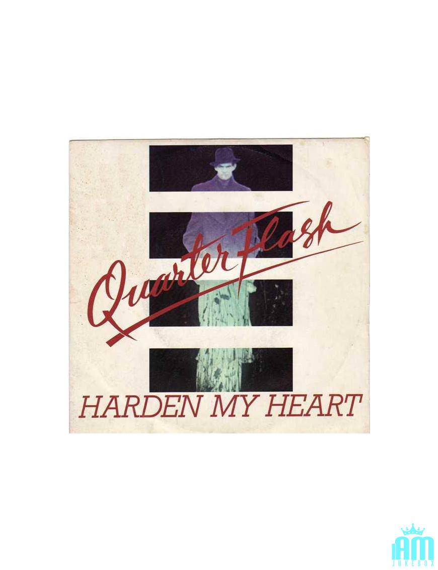 Harden My Heart [Quarterflash] - Vinyle 7", 45 tours, stéréo [product.brand] 1 - Shop I'm Jukebox 