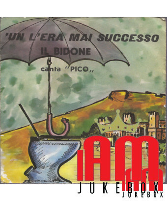 'Un L'Era Never Successo [Pico (25)] - Vinyl 7", 45 RPM