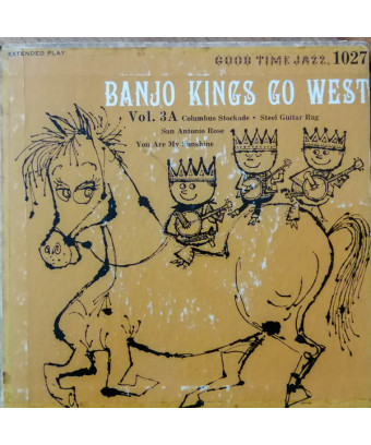 Banjo Kings Go West Vol. 3a [The Banjo Kings] - Vinyl 7", EP, Mono [product.brand] 1 - Shop I'm Jukebox 