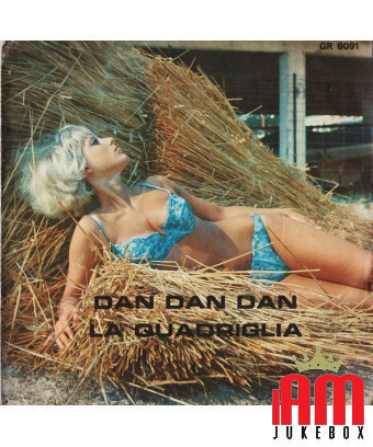 Dan Dan Dan La Quadriglia [Barbara (17),...] - Vinyle 7", 45 TR/MIN [product.brand] 1 - Shop I'm Jukebox 