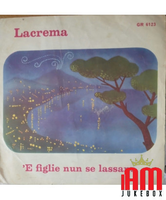 Lacrema 'E Figlie Nun Se Lassano [Nando Paduano] – Vinyl 7", 45 RPM [product.brand] 1 - Shop I'm Jukebox 