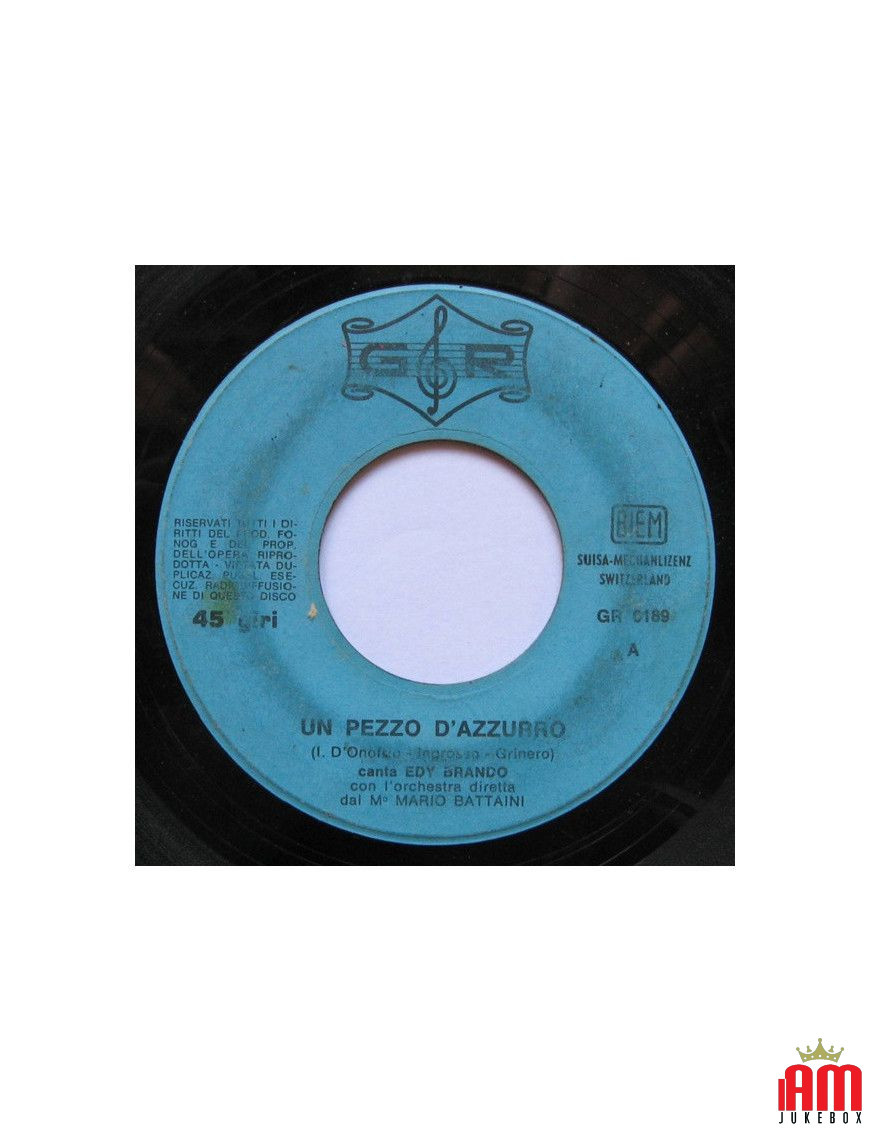 Un Pezzo Di Azzurro Arrivederci A Forse Mai [Edy Brando,...] - Vinyl 7", 45 RPM [product.brand] 1 - Shop I'm Jukebox 