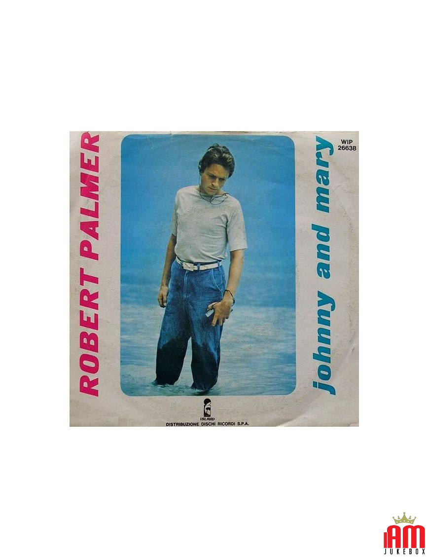 Johnny et Mary [Robert Palmer] - Vinyle 7", 45 tours [product.brand] 1 - Shop I'm Jukebox 