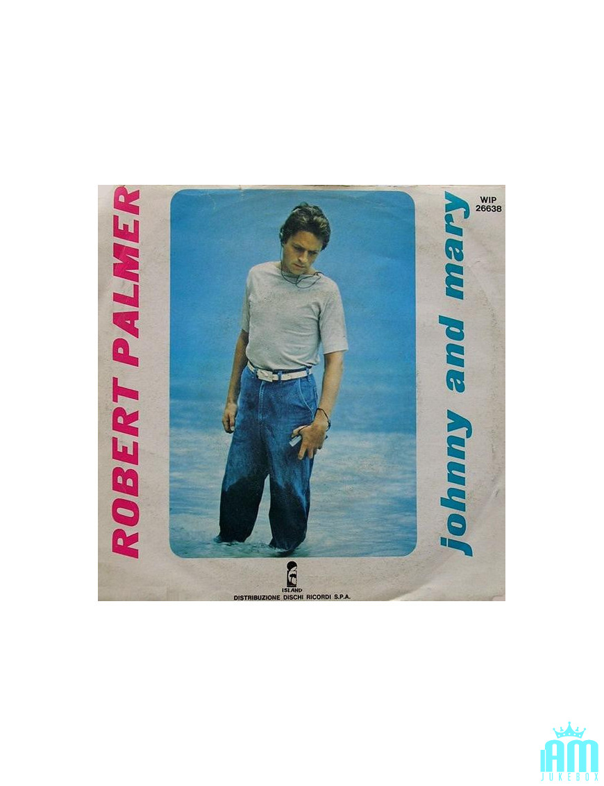 Johnny et Mary [Robert Palmer] - Vinyle 7", 45 tours [product.brand] 1 - Shop I'm Jukebox 