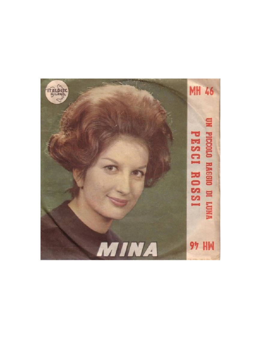 Pesci Rossi   Un Piccolo Raggio Di Luna [Mina (3)] - Vinyl 7", 45 RPM