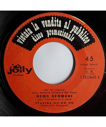 Stasera No No No [Remo Germani] - Vinyl 7", 45 RPM, Single, Promo [product.brand] 1 - Shop I'm Jukebox 