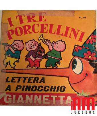 Die drei kleinen Schweinchen Buchstabe A Pinocchio [Giannetta] – Vinyl 7", 45 RPM