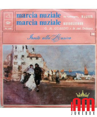 Marcia Nuziale [Gian Mario Guarino E La Sua Orchestra] - Vinyl 7", 45 RPM [product.brand] 1 - Shop I'm Jukebox 