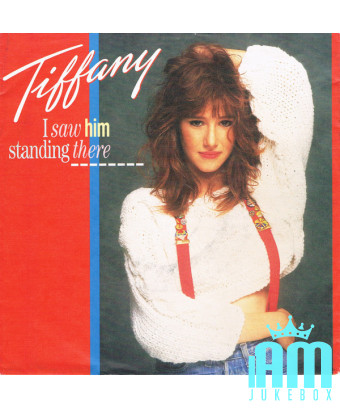 I Saw Him Standing There [Tiffany] – Vinyl 7", Single, 45 RPM [product.brand] 1 - Shop I'm Jukebox 