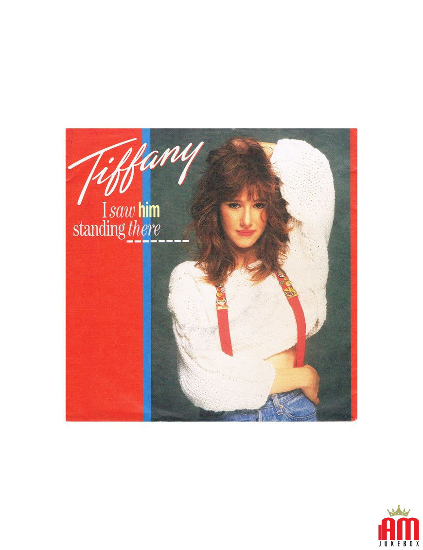 I Saw Him Standing There [Tiffany] – Vinyl 7", Single, 45 RPM [product.brand] 1 - Shop I'm Jukebox 