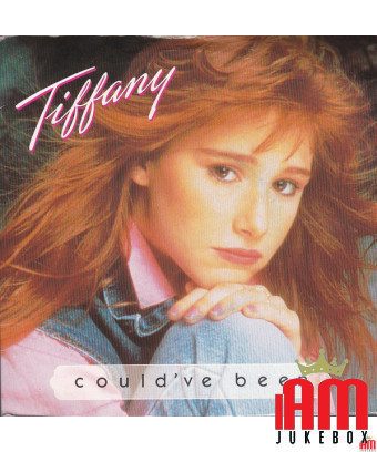 Could've Been [Tiffany] – Vinyl 7", 45 RPM, Single [product.brand] 1 - Shop I'm Jukebox 