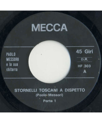 Stornelli Toscani A Dispetto [Paolo Messori] - Vinyl 7", 45 RPM