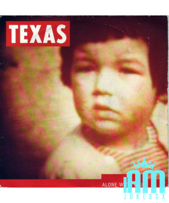 Seul avec toi [Texas] - Vinyl 7", 45 tours, Single [product.brand] 1 - Shop I'm Jukebox 
