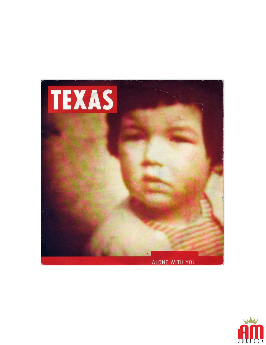 Alone With You [Texas] – Vinyl 7", 45 RPM, Single [product.brand] 1 - Shop I'm Jukebox 