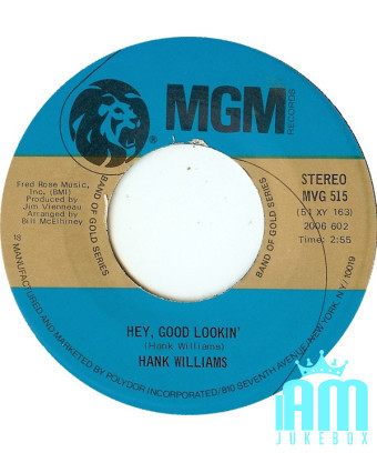 Hey Good Lookin' Your Cheatin' Heart [Hank Williams] - Vinyle 7", 45 tr/min, Single [product.brand] 1 - Shop I'm Jukebox 