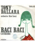 Baci Baci  [Tony Dallara] - Vinyl 7", 45 RPM