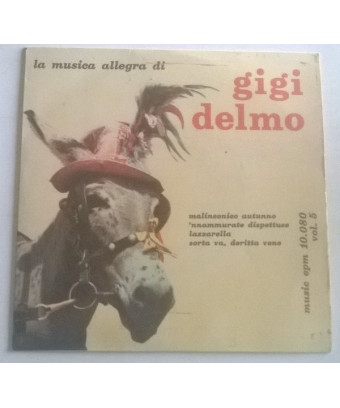 La Musica Allegra di Gigi Delmo Vol.5 [Gigi Delmo] - Vinyl 7", 45 RPM, EP [product.brand] 1 - Shop I'm Jukebox 