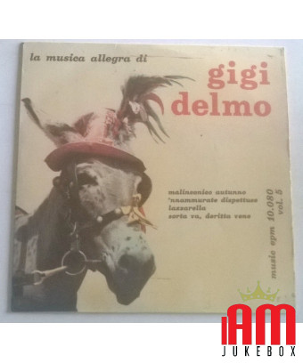 La Musica Allegra di Gigi Delmo Vol.5 [Gigi Delmo] - Vinyl 7", 45 RPM, EP [product.brand] 1 - Shop I'm Jukebox 