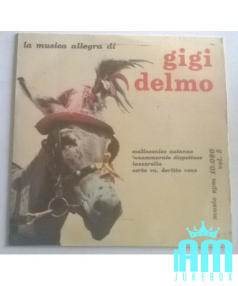 La Musica Allegra di Gigi Delmo Vol.5 [Gigi Delmo] - Vinyle 7", 45 tours, EP [product.brand] 1 - Shop I'm Jukebox 