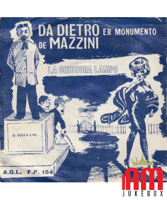 From Behind Er Monumento De Mazzini [Cesare Della Garbatella] – Vinyl 7", 45 RPM