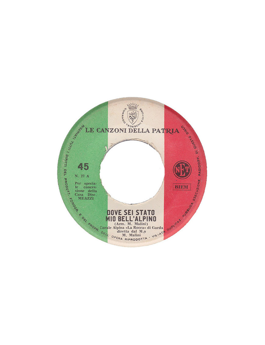 Dove Sei Stato Mio Bell'Alpino [La Rocca (8)] – Vinyl 7", 45 RPM [product.brand] 1 - Shop I'm Jukebox 