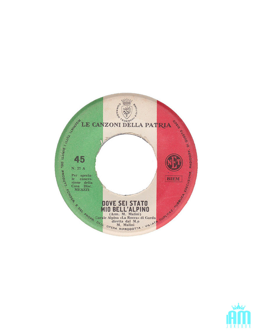 Dove Sei Stato Mio Bell'Alpino [La Rocca (8)] - Vinyl 7", 45 RPM [product.brand] 1 - Shop I'm Jukebox 