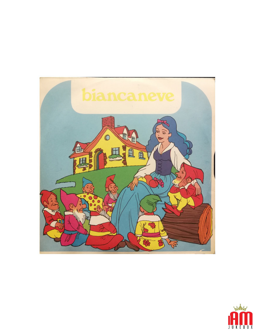Blanche Neige et les Sept Nains [Unknown Artist] - Vinyle 7", 45 RPM