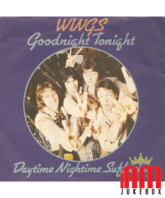 Goodnight Tonight Daytime Nightime Suffering [Wings (2)] - Vinyle 7", 45 TR/MIN [product.brand] 1 - Shop I'm Jukebox 