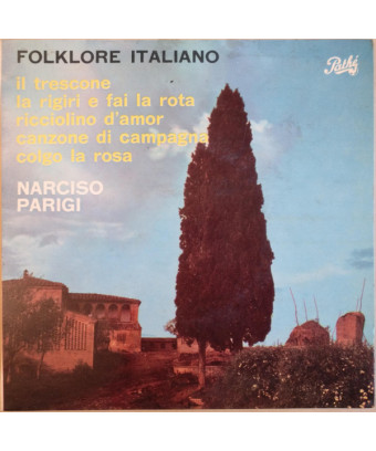 Folklore Italiano [Narciso Parigi] - Vinyl 7", 45 RPM, EP