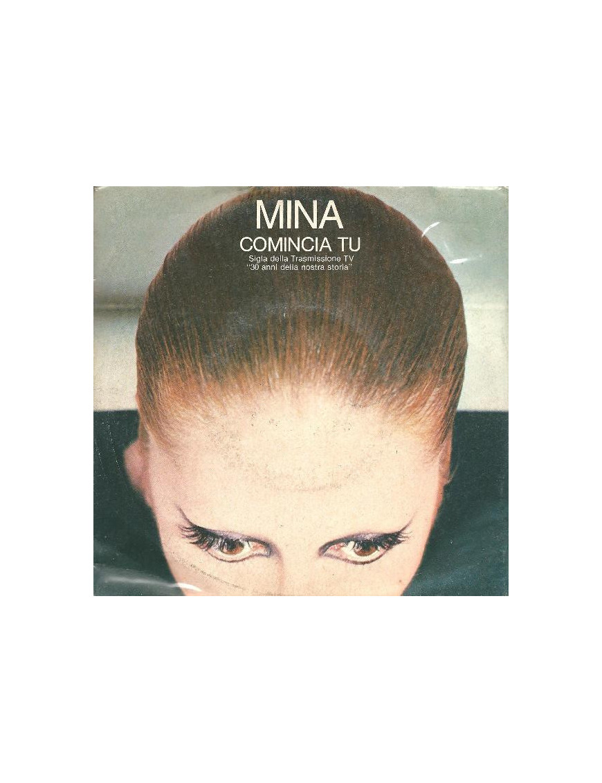 Comincia Tu [Mina (3)] - Vinyl 7", 45 RPM