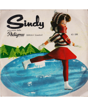 Cenerentola [Sindy (2)] - Vinyl 7", 45 RPM