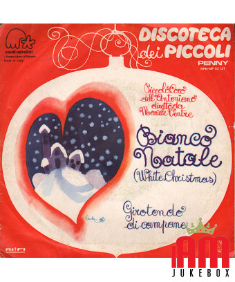 Bianco Natale (Noël blanc) [Piccolo Coro Dell'Antoniano] - Vinyle 7", 45 tours
