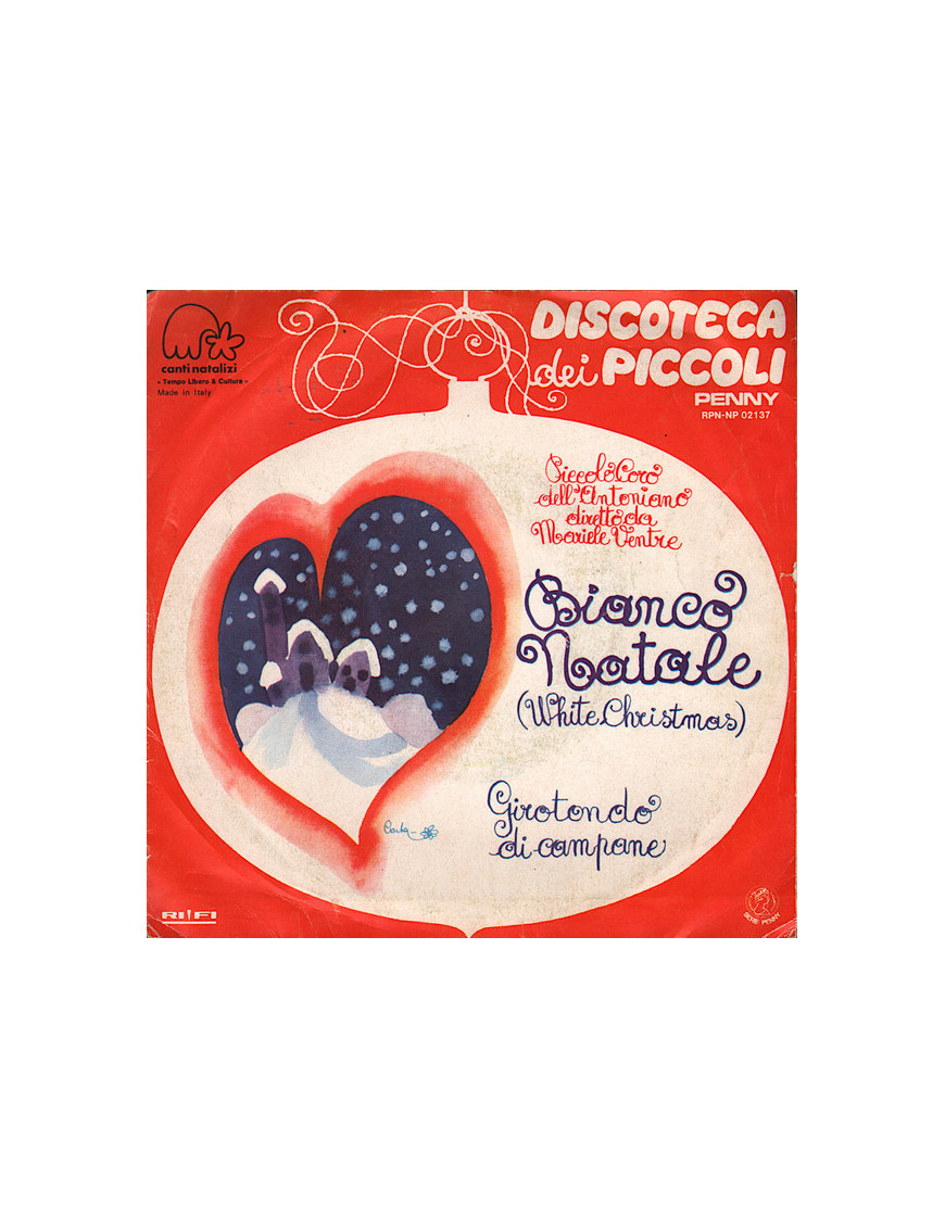 Bianco Natale (White Christmas) [Piccolo Coro Dell'Antoniano] - Vinyl 7", 45 RPM [product.brand] 1 - Shop I'm Jukebox 