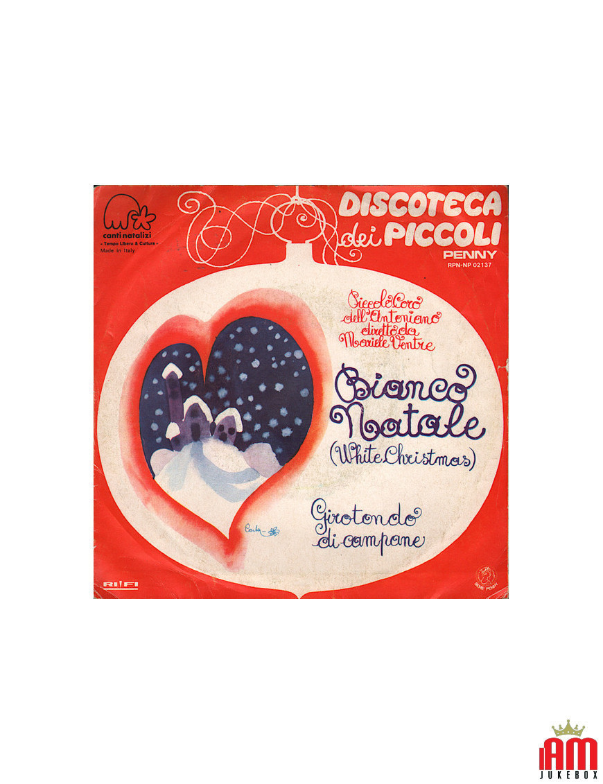 Bianco Natale (White Christmas) [Piccolo Coro Dell'Antoniano] - Vinyl 7", 45 RPM [product.brand] 1 - Shop I'm Jukebox 