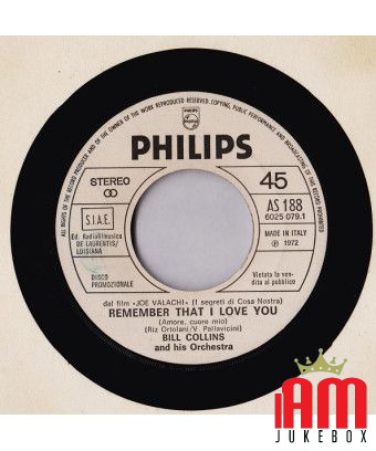 Rappelez-vous que je t'aime (Amore, Cuore Mio) Pardon Me Sir [Bill Collins And His Orchestra,...] - Vinyl 7", 45 RPM,... [produc