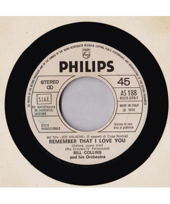  Rappelez-vous que je t'aime (Amore, Cuore Mio) Pardon Me Sir [Bill Collins And His Orchestra,...] - Vinyl 7", 45 RPM,... [produ