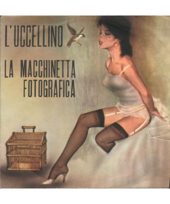L'Uccellino   La Macchinetta Fotografica [Franco Trincale] - Vinyl 7", 45 RPM