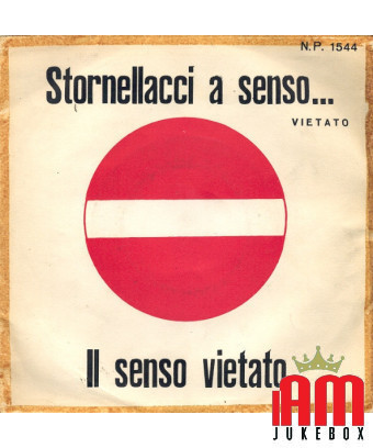 Stornellacci A Senso... Forbidden Il Senso Forbidden [Franco Trincale] – Vinyl 7", 45 RPM [product.brand] 1 - Shop I'm Jukebox 