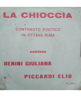 La Chioccia [Giuliana Benini,...] – Vinyl 7", 45 RPM