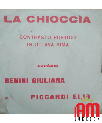 La Chioccia [Giuliana Benini,...] – Vinyl 7", 45 RPM