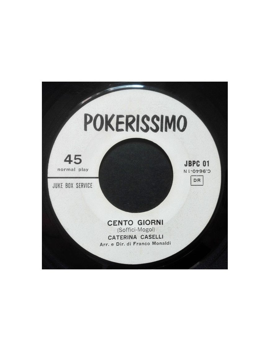 Cento Giorni Uno In Più [Caterina Caselli,...] - Vinyl 7", 45 RPM, Jukebox [product.brand] 1 - Shop I'm Jukebox 